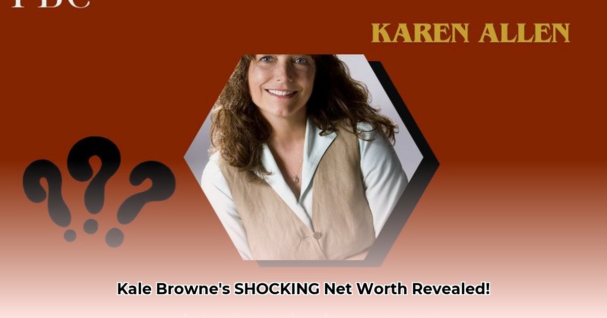kale-browne-net-worth